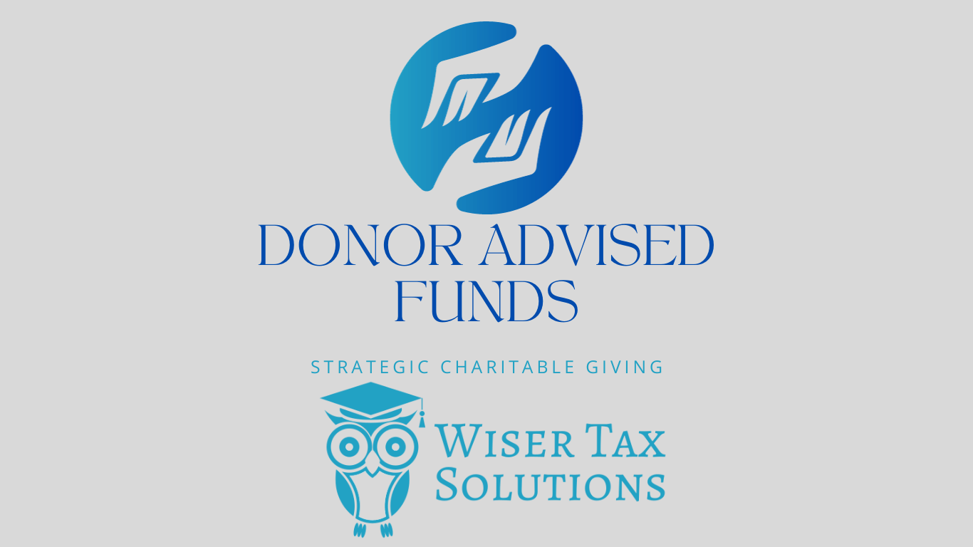 Donor Advised Funds (DAF) – Maximizing Charitable Impact